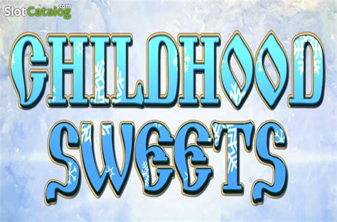 Play Childhood Sweets slot